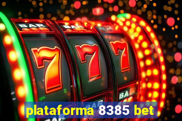 plataforma 8385 bet